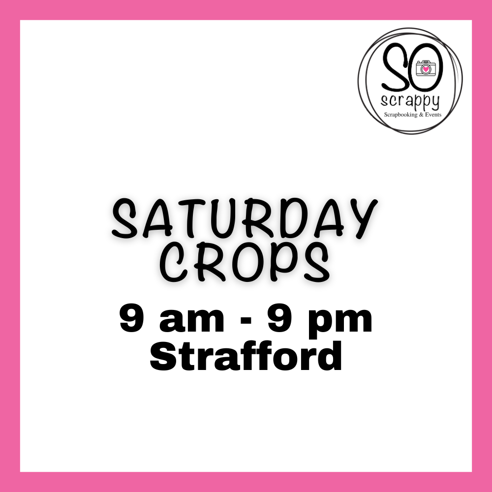 Saturday Day Crops - 9AM - 9PM - Strafford