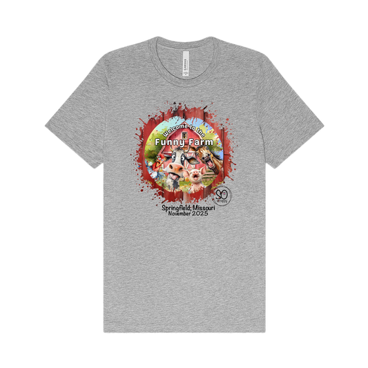 Welcome to the Funny Farm- October 2025 Retreat Bella+Canvas T-shirts