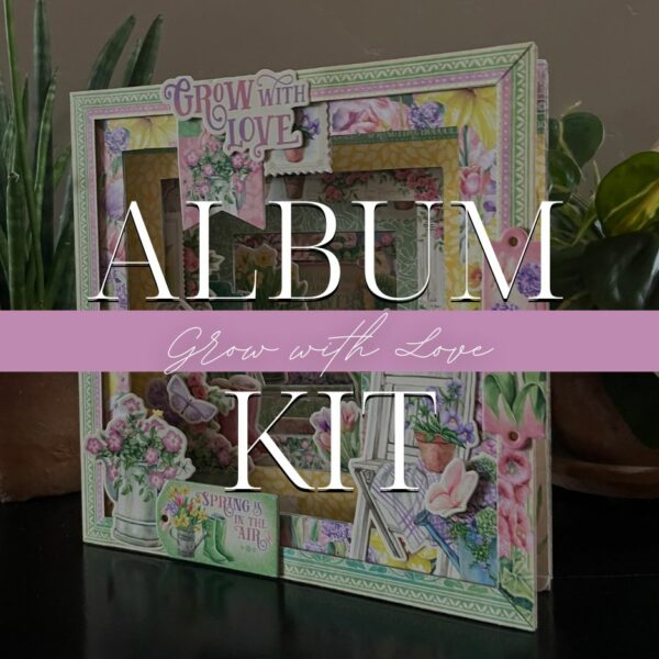 Graphic 45 Grow With Love Album Kit