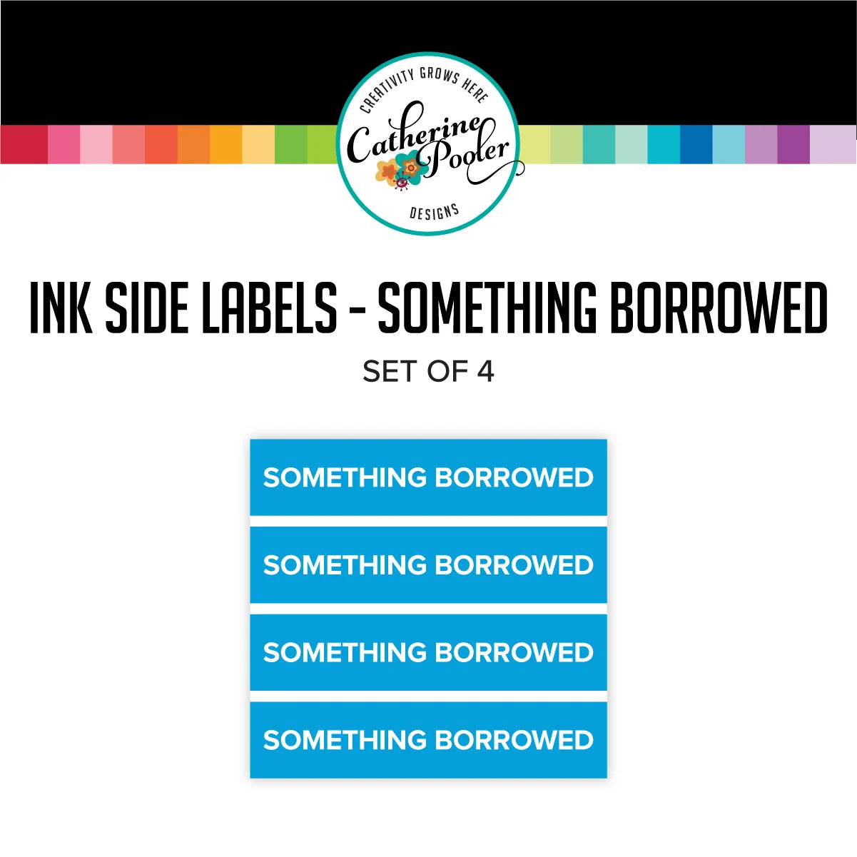 Catherine Pooler Designs - Ink Pad Side Labels - Something Borrowed