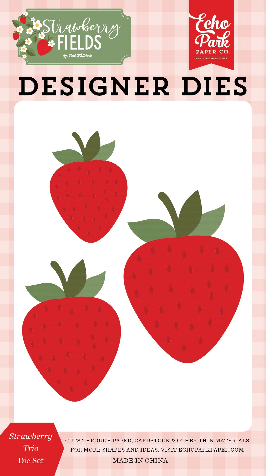Echo Park - Strawberry Fields Collection - Designer Dies - Strawberry Trio
