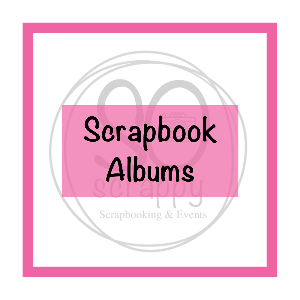pink square border on a white background, shaded logo of So scrappy Scrapbooking & Events, the foreground reads scrapbook albums