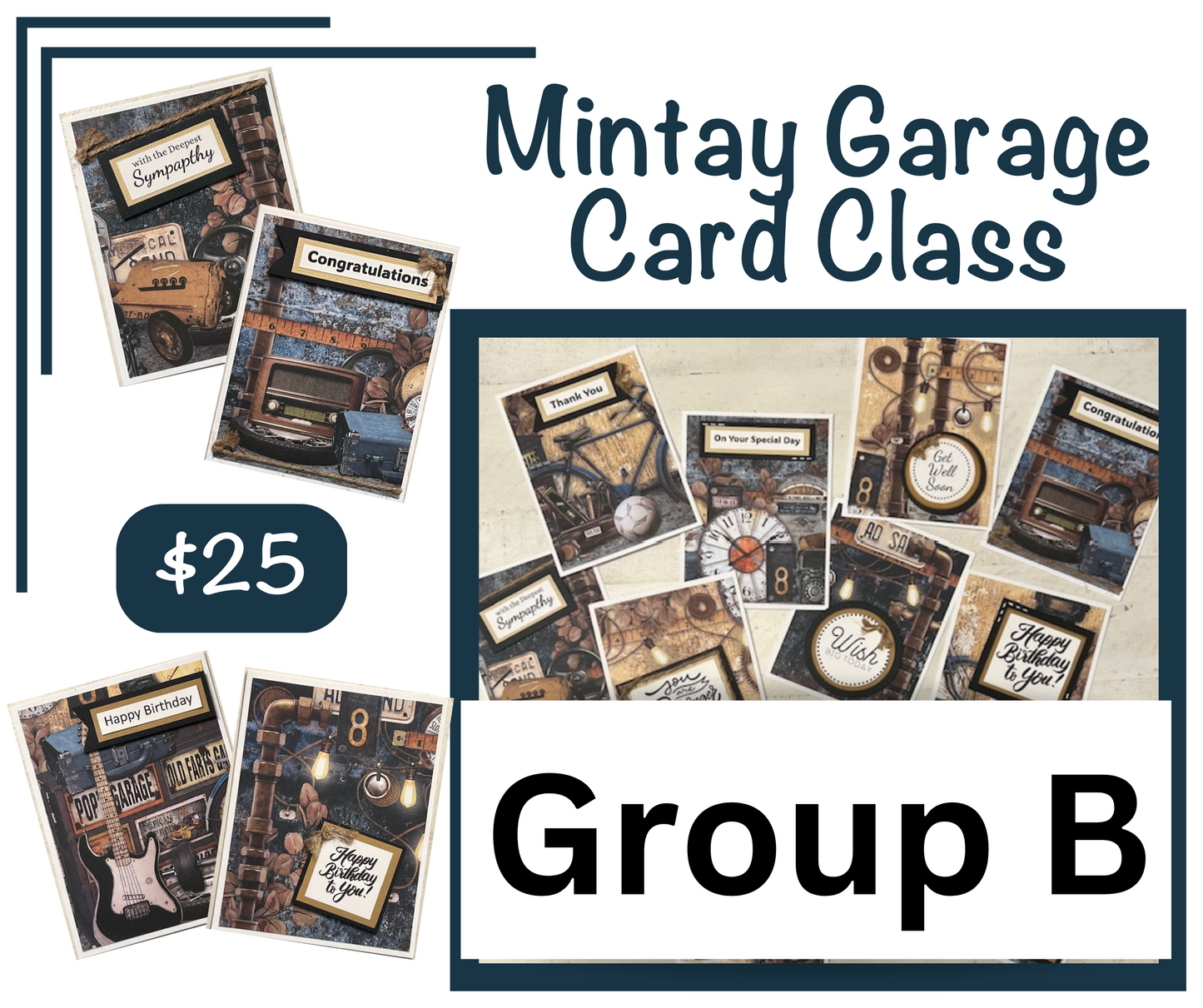 Masculine Mintay "Garage" Card Class  - $25