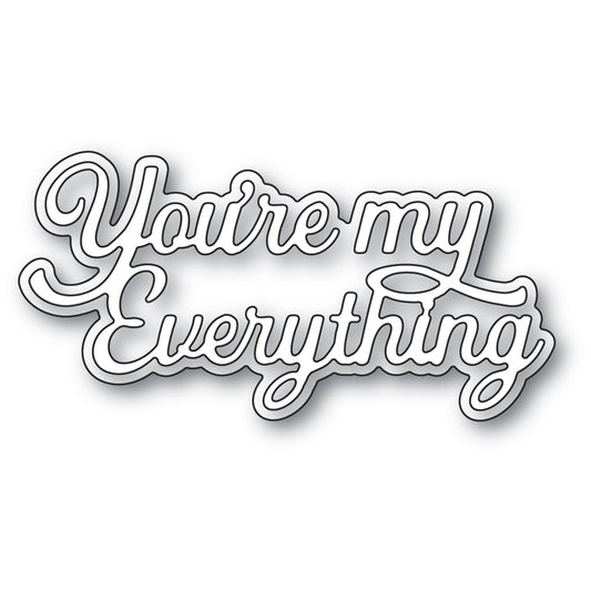 Memory Box Inc - Everyday Sentiments Collection  Craft Die - You're My Everything