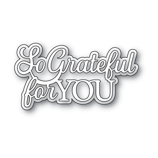Memory Box Inc - Everyday Sentiments Collection  Craft Die- So Grateful For You