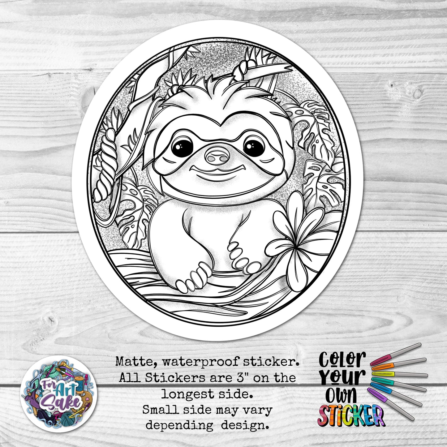 For Art Sake Stickers -  3" Sticker -CYO - Sloth