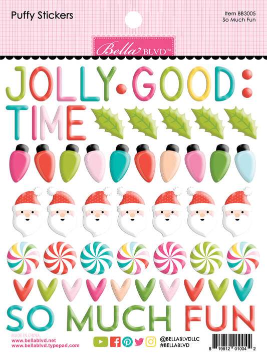Bella Blvd - Merry Mingle Collection - Puffy Stickers - So Much Fun