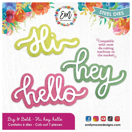 Emily Moore Designs - Word Dies - Hi, Hey, Hello Big & Bold