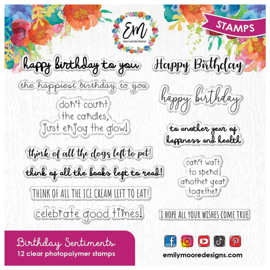 Emily Moore Designs -  Clear Photopolymer Stamps - Birthday Sentiments