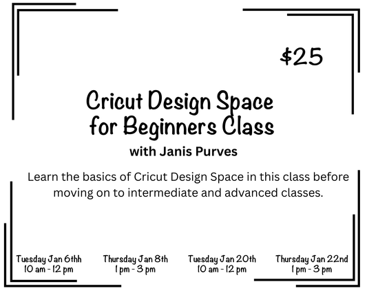 Cricut Class with Janis Purves - Design Space for Beginners