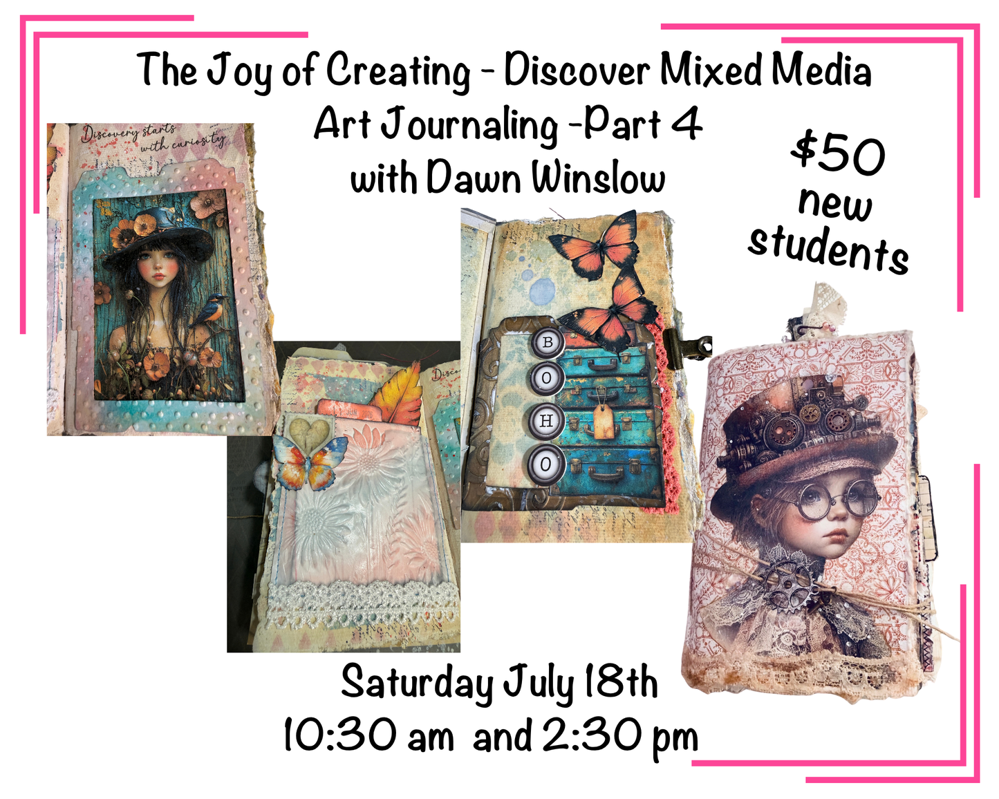 The Joy of Creating - Discover Mixed Media Art Journaling -  July 18th - New Student