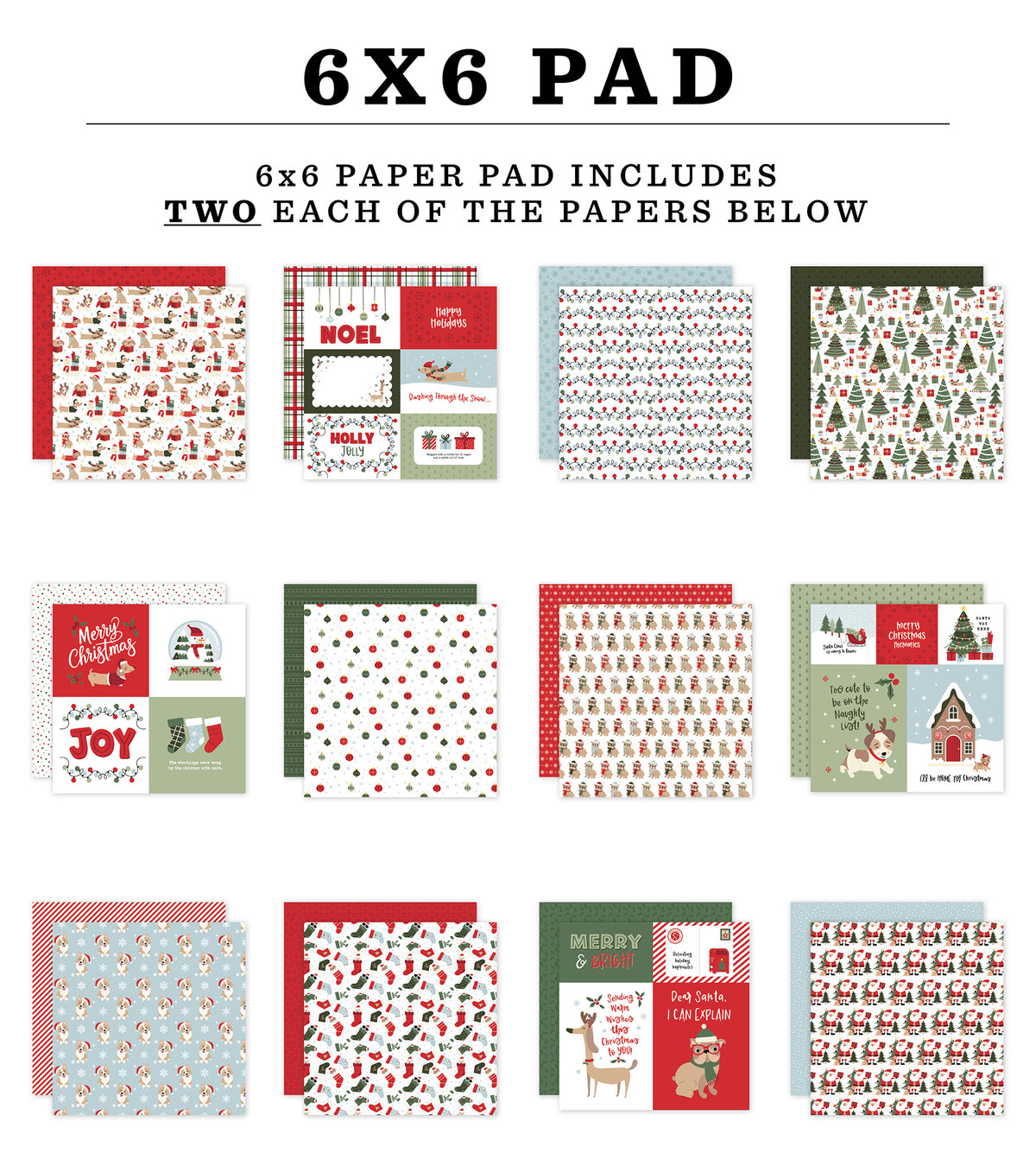 Echo Park - Here Comes Santa Paws Collection - 6 x 6 Paper Pad