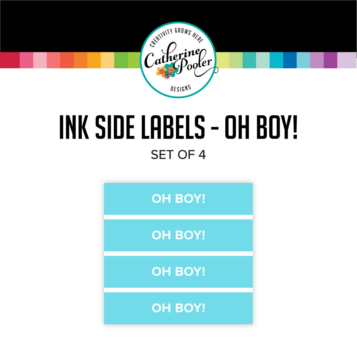 Catherine Pooler Designs - Ink Pad Side Labels - Oh Boy!