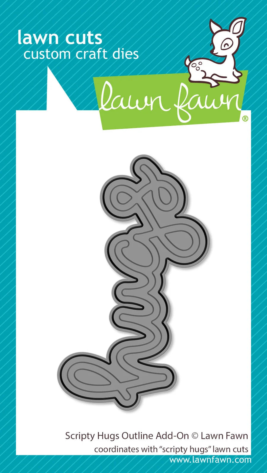 Lawn Fawn - Custom Craft Dies - Scripty Hugs Outline