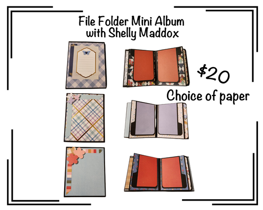 File Folder Mini Album Class by Shelly Maddox - March Retreat Class