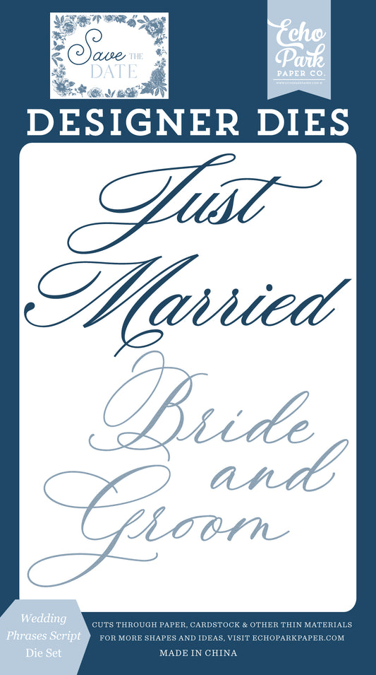 Echo Park - Save The Date Collection - Designer Dies - Wedding Phrases Script