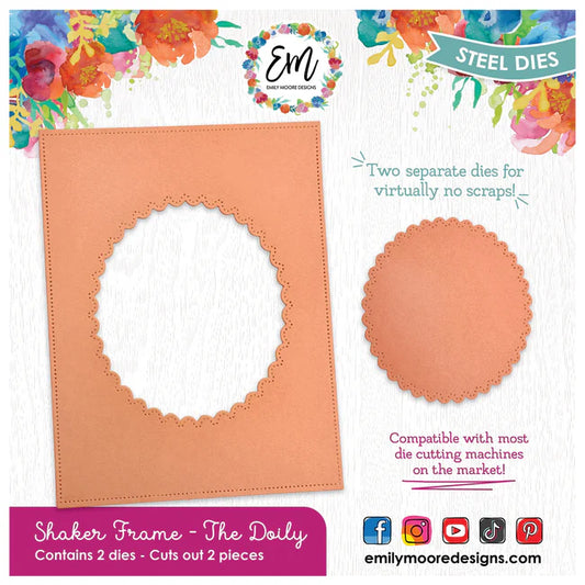 Emily Moore Designs - Dies - Shaker Frame - The Doily
