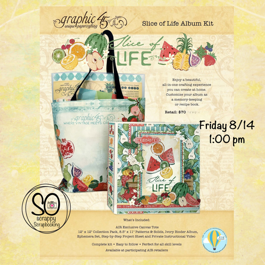 AIR EXCLUSIVE - Graphic 45 - Slice Of Life Album Class - Friday August 14 @ 1:00 pm