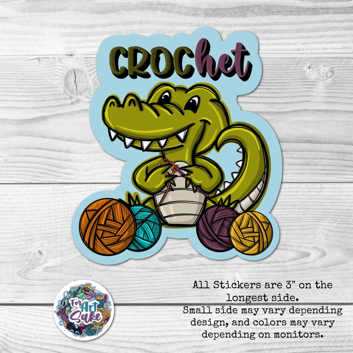 For Art Sake Stickers -  3" Sticker - CROChet