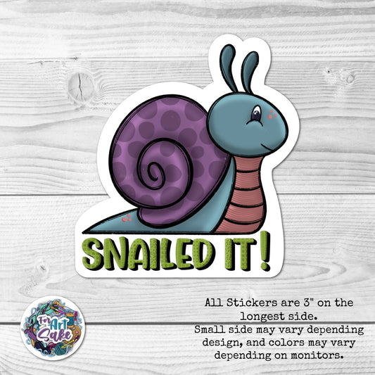 For Art Sake Stickers -  3" Sticker - Snailed It!